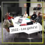 2022 – Los geht’s!